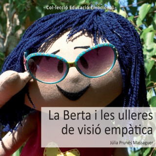 Book LA BERTA I LES ULLERES DE VISIÓ EMPATICA JULIA PRUNES MASSAGUER