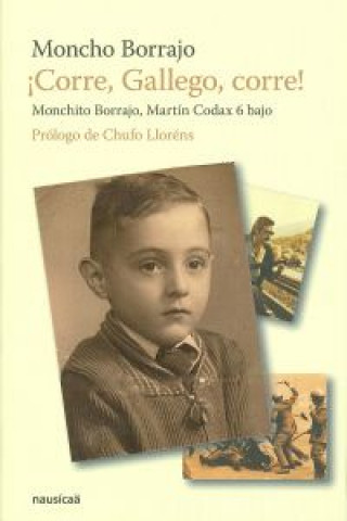 Kniha ¡Corre, gallego, Corre! MONCHO BORRAJO