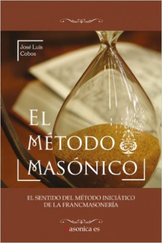 Книга EL MÈTODO MASÓNICO JOSE LUIS COBOS