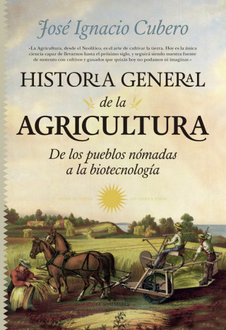 Kniha HISTORIA GENERAL DE LA AGRICULTURA JOSE IGNACIO CUBERO SALMERON