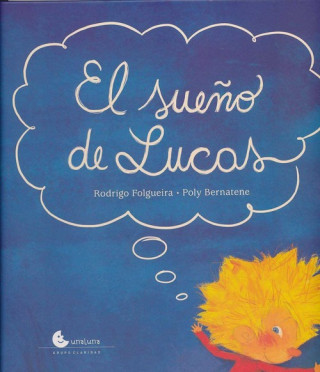 Könyv EL SUEÑO DE LUCAS RODRIGO FOLGUEIRA