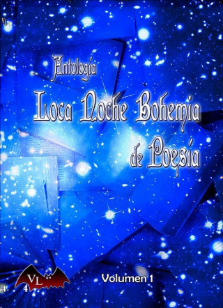 Könyv Loca Noche Bohemia de Poesía LUCIA VILCHES