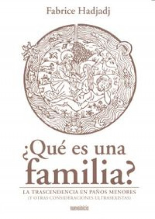 Könyv ¿QUE ES UNA FAMILIA? FABRICE HADJADJ