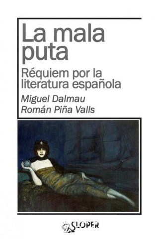 Könyv LA MALA PUTA ROMAN PIÑA