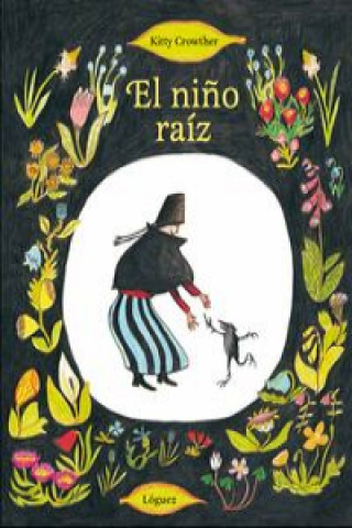Книга Niño Raiz (Desde 5 Años) KITTY CROWTHER