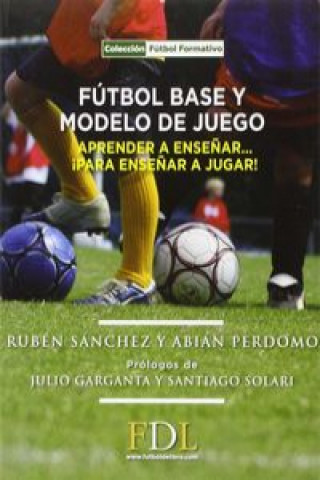 Kniha Fútbol base y modelo de juego 