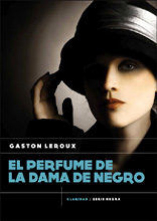 Kniha PERFUME DE LA DAMA DE NEGRO, EL GASTON LEROUX