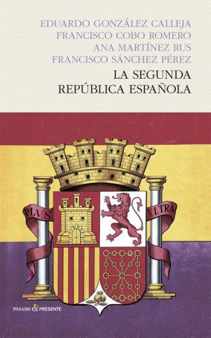Kniha La segunda república Española 
