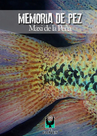 Buch Memoria de pez MAXI DE LA PEÑA