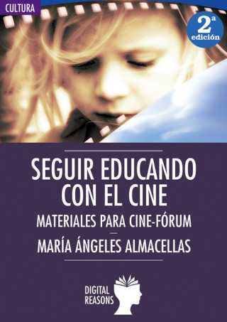 Kniha SEGUIR EDUCANDO CON EL CINE MARIA ANGELES ALMACELLAS
