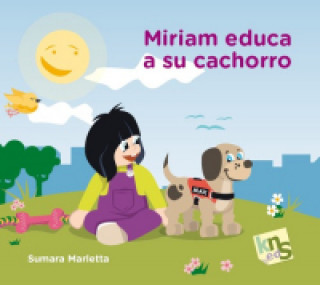Kniha Miriam educa a su cachorro SUMARA MARLETTA