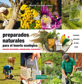 Kniha PREPARADOS NATURALES PARA EL HUERTO ECOLOGICO BRIGITTE LAPOUGE-DEJEAN