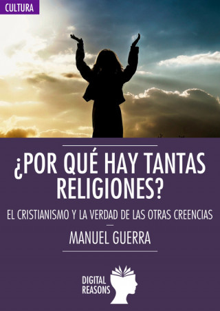 Könyv ¿POR QUÈ HAY TANTAS RELIGIONES? MANUEL GUERRA GOMEZ
