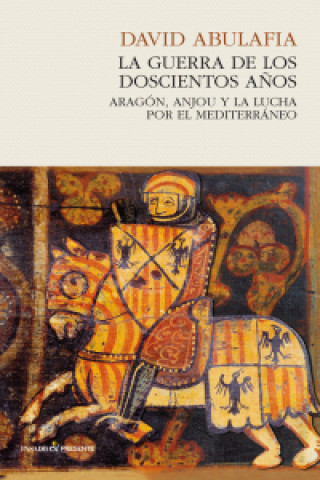 Kniha LA GUERRA DE LOS 200 AñOS DAVID ABULAFIA