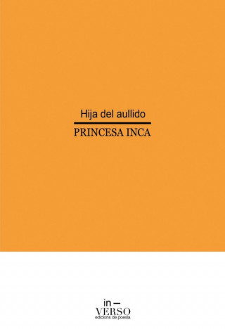Carte HIJA DEL AULLIDO PRINCESA INCA