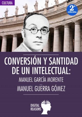 Book Conversión y santidad de un intelectual MANUEL GUERRA GOMEZ