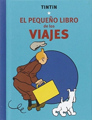 Carte EL PEQUEÑO LIBRO DE LOS VIAJES Hergé