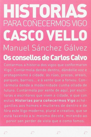 Book Os consellos de carlos gálvez MANUEL SANCHEZ GALVEZ