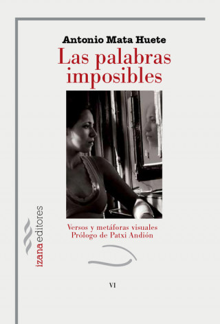 Buch LAS PALABRAS IMPOSIBLES ANTONIO MATA HUETE