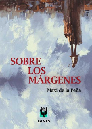 Kniha Sobre los márgenes MAXI DE LA PEÑA