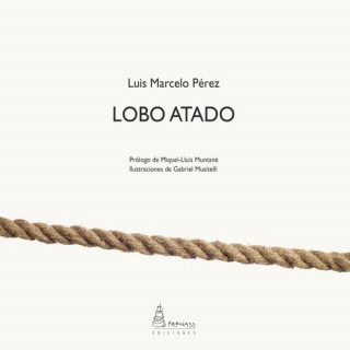 Kniha LOBO ATADO LUIS MARCELO PEREZ