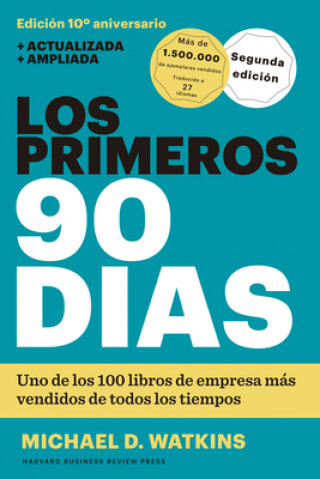 Könyv LOS PRIMEROS 90 DíAS MICHAEL D. WATKINS