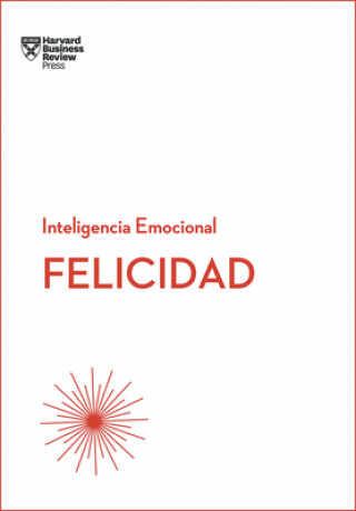 Carte FELICIDAD. INTELIGENCIA EMOCIONAL HBR 