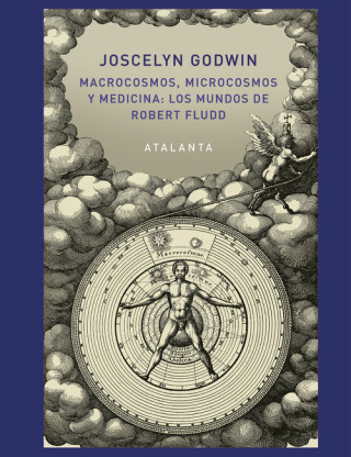 Book MACROCOSMOS, MICROCOSMOS Y MEDICINA: LOS MUNDOS DE ROBERT FLUDD JOSCELYN GODWIN