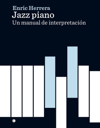 Könyv JAZZ PIANO ENRIC HERRERA FARRE