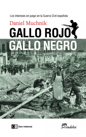 Kniha GALLO ROJO, GALLO NEGRO DANIEL MUCHNIK