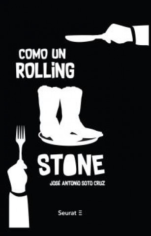 Książka CÓMO UN ROLLING STONE JOSE ANTONIO SOTO CRUZ