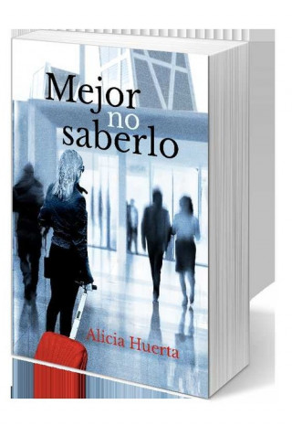 Livro MEJOR NO SABERLO ALICIA HUERTA