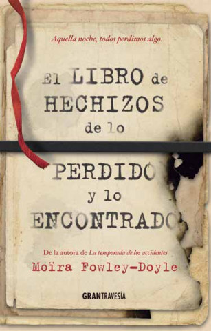 Kniha EL LIBRO DE HECHIZOS DE LO PERDIDO Y LO ENCONTRADO MOIRA FOWLEY-DOYLE
