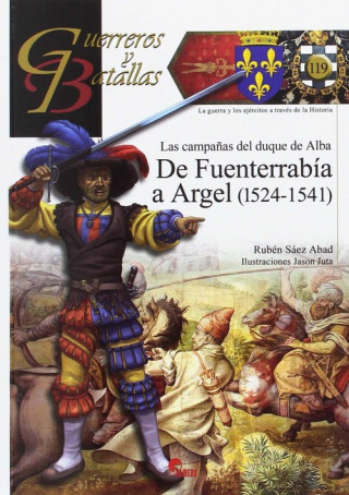 Livre DE FUENTERRABIA A ARGEL (1524-1541) RUBEN SAEZ ABAD