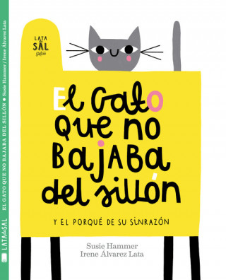 Buch EL GATO QUE NO BAJABA DEL SILLÓN IRENE ALVAREZ LATA