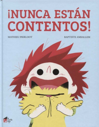 Book NUNCA ESTÁN CONTENTOS MATHIEU PIERLOOT