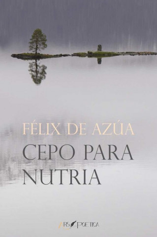 Könyv Cepo para nutria FELIX DE AZUA COMELLA