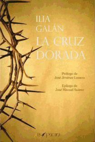 Kniha La cruz dorada ILIA GALAN DIEZ