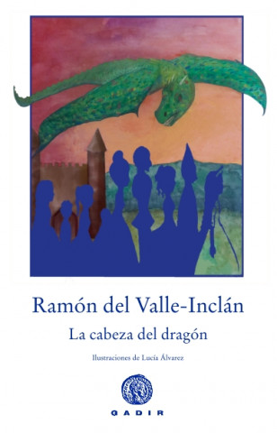 Buch LA CABEZA DEL DRAGÓN RAMON DEL VALLE-INCLAN