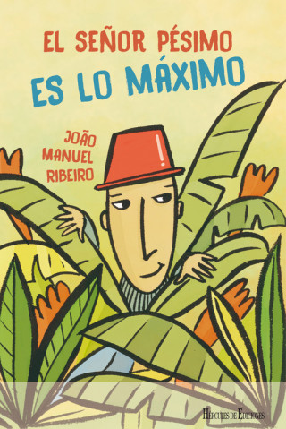 Книга El Señor Pésimo es lo máximo JOAO MANUEL RIBEIRO