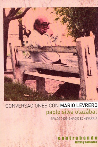 Knjiga CONVERSACIONES CON MARIO LEVRERO 3 PABLO SILVA OLAZABAL