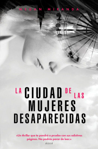 Livre LA CIUDAD DE LAS MUJERES DESAPARECIDAS MEGAN MIRANDA