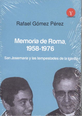 Könyv MEMORIA DE ROMA 1958-1976. RAFAEL GOMEZ PEREZ
