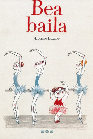 Libro BEA BAILA LUCIANO LOZANO