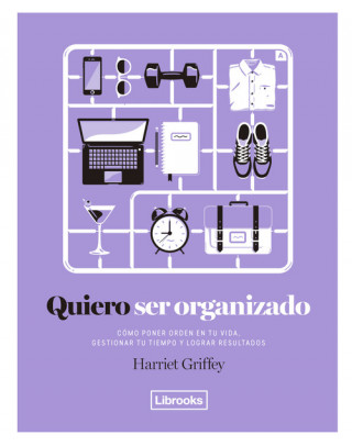Książka QUIERO SER ORGANIZADO HARRIET GRIFFEY