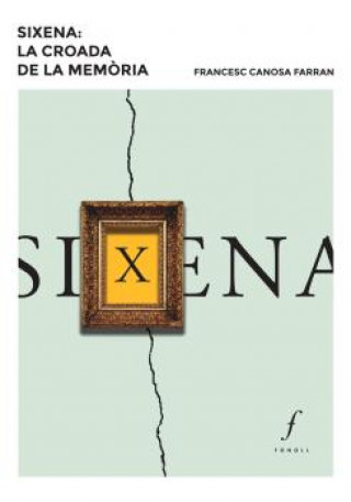 Βιβλίο SIXENA FRANCESC CANOSA FARRAN