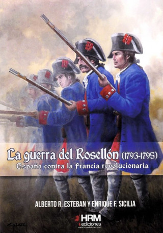 Kniha LA GUERRA DEL ROSELLóN (1793-1795) 