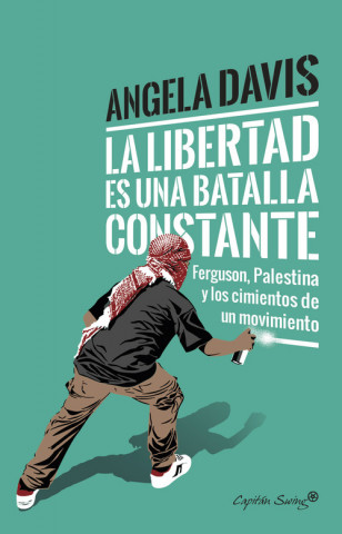 Knjiga LA LIBERTAD ES UNA BATALLA CONSTANTE ANGELA DAVIS
