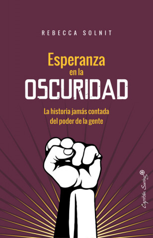 Kniha ESPERANZA EN LA OSCURIDAD REBECCA SOLNIT