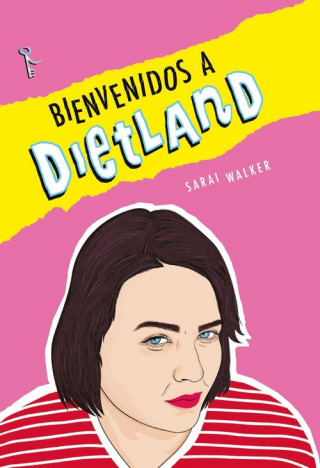 Kniha BIENVENIDOS A DIETLAND SARAI WALKER